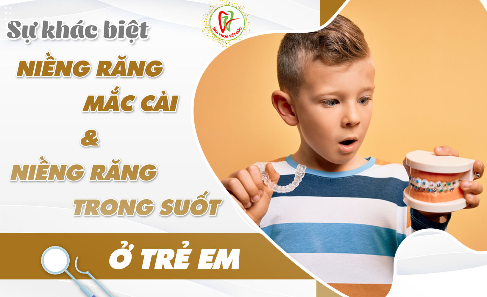 SỰ KHÁC BIỆT GIỮA NIỀNG RĂNG MẮC CÀI VÀ NIỀNG RĂNG TRONG SUỐT CHO TRẺ EM